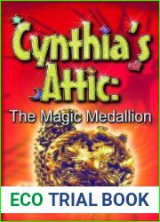 The Magic Medallion (Cynthia|s Attic, #2)