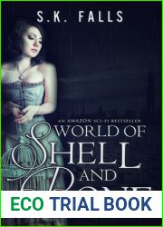 World of Shell and Bone (Glimpsing Stars, #1)