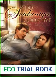 Do Svidaniya, Good-bye