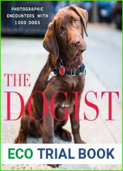 The Dogist: Photographic Encounters with 1,000 Dogs