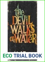 The Devil Walks on Water
