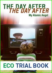 The Day After The Day After: My Atomic Angst