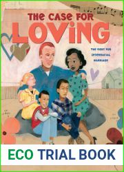 The Case for Loving: The Fight for Interracial Marriage