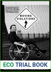 Moving Violations: War Zones, Wheelchairs, and Declarations of Independence