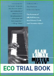 Mister Jelly Roll: The Fortunes of Jelly Roll Morton, New Orleans Creole and and quot;Inventor of Jazz and quot; (Updated)
