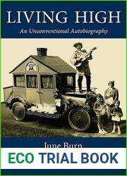 Living High: An Unconventional Autobiography