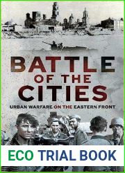 Battle of the Cities: Urban Warfare on the Eastern Front