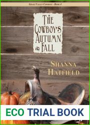 The Cowboy|s Autumn Fall (Grass Valley Cowboys #4)
