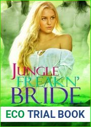 Jungle Freakn| Bride (Freakn| Shifters, #5)
