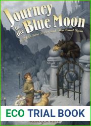 Journey to the Blue Moon: In Which Time is Lost and Then Found Again