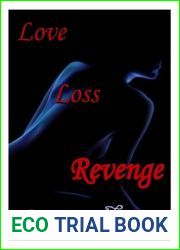 Love Loss Revenge