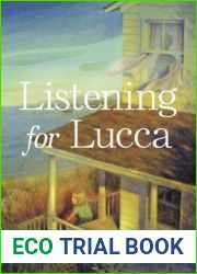 Listening for Lucca