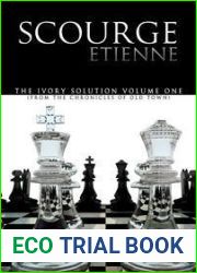 Scourge: The Ivory Solution Volume 1 (The Chronicles of Old Town #1)