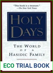 Holy Days: The World of the Hasidic Family