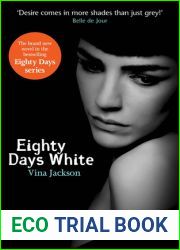 Eighty Days White (Eighty Days : Companion, #2)