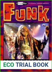 Funk: Third Ear: The Essential Listening Companion (Third Ear: The Essential Listening Companion Series)
