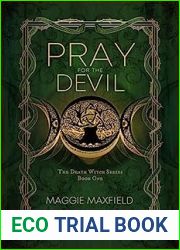 Pray For The Devil: A Paranormal Witch Vampire Romance (The Death Witch Series Book One 1)