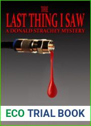 The Last Thing I Saw (Donald Strachey, #13)