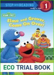 Elmo and Grover, Come on Over! (Sesame Street) (Step into Reading)