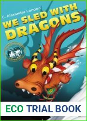 We Sled With Dragons (An Accidental Adventure, #4)