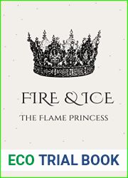 Fire and Ice: The Flame Princess (Queen of Flames and Ice Book 1)
