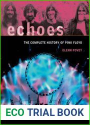 Echoes: The Complete History of Pink Floyd