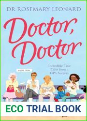 Doctor, Doctor: Incredible True Tales From A GP|s Surgery