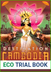 Destination Cambodia: Adventures in the Kingdom