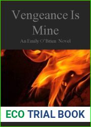Vengeance is Mine (An Emily O|Brien Novel, #1)