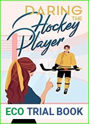 Daring the Hockey Player (Ice Dragons Hockey #2)