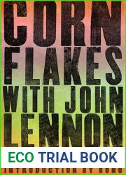 Corn Flakes with John Lennon: And Other Tales from a Rock ‘n| Roll Life