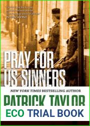 Pray for Us Sinners: A Novel of the Irish Troubles