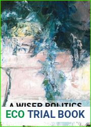 A Wiser Politics: Psyche, Polis, Cosmos