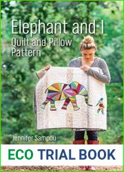 Elephant and I Quilt and Pillow Pattern