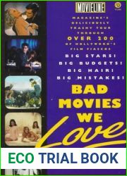 Bad Movies We Love