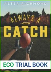 Always a Catch