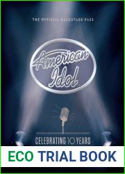 American Idol: Celebrating 10 Years (The Official Backstage Pass)