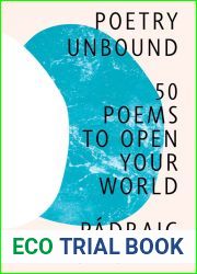 Poetry Unbound: 50 Poems to Open Your World