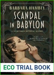 Scandal in Babylon (A Silver Screen historical mystery, 1)