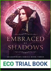 Embraced by Shadows (Shadowborn, #3)