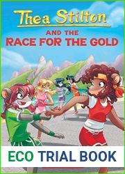Thea Stilton and The Race for the Gold (Thea Stilton #31)