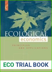 Ecological Economics: Principles And Applications