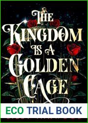 The Kingdom is a Golden Cage