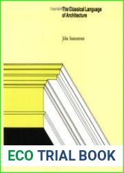 The Classical Language of Architecture