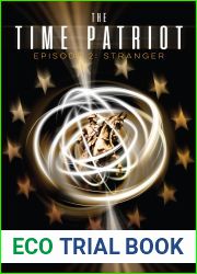The Time Patriot: Episode Two - Stranger