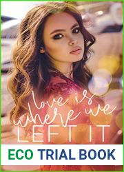 Love is Where We Left It (Blue Hill)