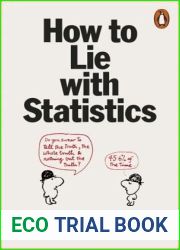 How to Lie With Statistics, 2023 Edition