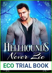 Hellhounds Never Lie (Willow Lake Supernaturals, #1)