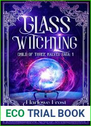 Glass Witchling: 1980s LGBTQ+ Urban Fantasy (Child Of Three Halves Saga Book 1)