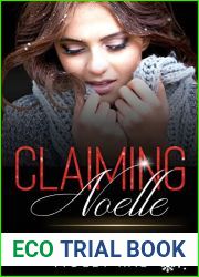 Claiming Noelle (The Claiming Series)